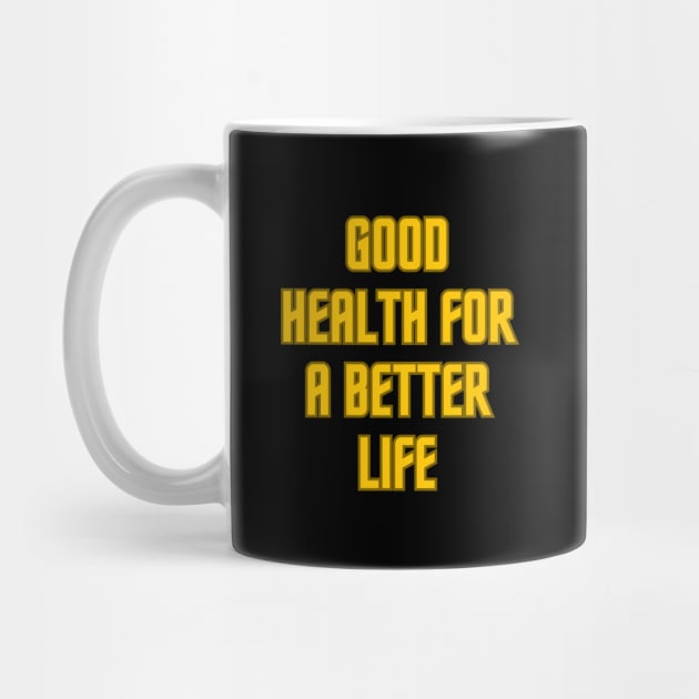 Good health for a better life by Healthly